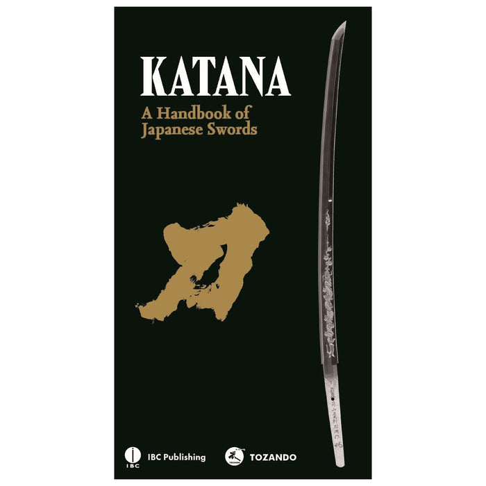 KATANA：A Handbook of Japanese Swords